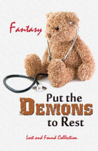 Title: Put the Demons to Rest, Author: F. Antasy