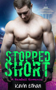 Title: Stopped Short, Author: Kevin Ethan