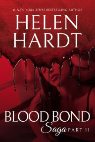 Title: Blood Bond: 11, Author: Helen Hardt