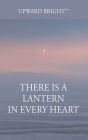 There Is a Lantern In Every Heart