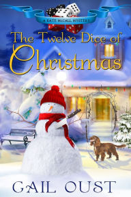 Title: The Twelve Dice of Christmas, Author: Gail Oust