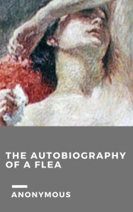 Title: The Autobiography of a flea, Author: Anonymous