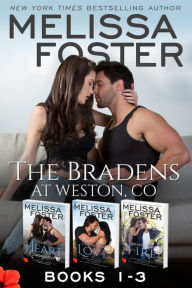Title: The Bradens at Weston (Books 1-3 Boxed Set): Love in Bloom: The Bradens at Weston, CO, Author: Melissa Foster