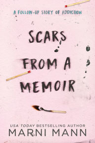 Title: Scars from a Memoir, Author: Marni Mann