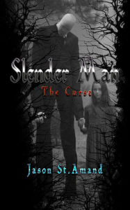 Title: Slender Man, Author: Jason St.Amand