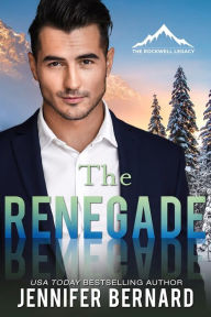 Title: The Renegade, Author: Jennifer Bernard