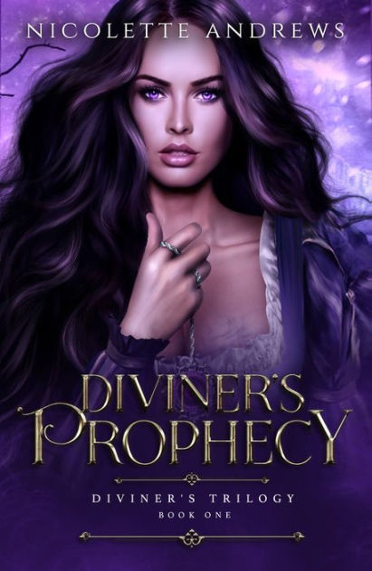 Diviner's Prophecy by Nicolette Andrews | eBook | Barnes & Noble®