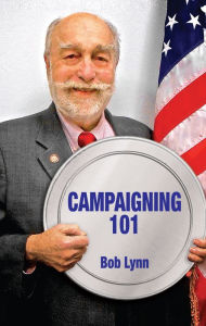 Title: Campaigning 101, Author: Bob Lynn