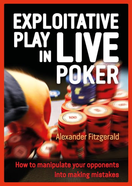 Exploitative Play in Live Poker