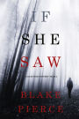 If She Saw (A Kate Wise Mystery, Book 2)