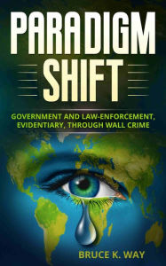 Title: PARADIGM SHIFT, Author: Bruce Way