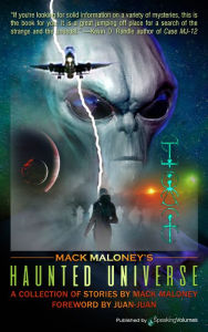 Title: Mack Maloney's Haunted Universe, Author: Mack Maloney