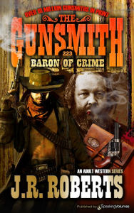 Title: Baron of Crime, Author: J. R. Roberts