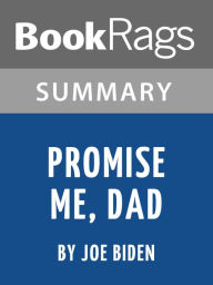 Title: Summary & Study Guide: Promise Me, Dad, Author: BookRags