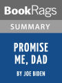 Summary & Study Guide: Promise Me, Dad