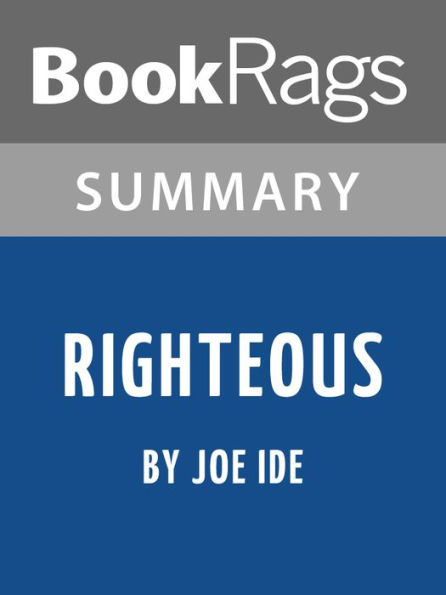 Summary & Study Guide: Righteous
