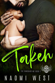 Title: Taken, Author: Naomi West