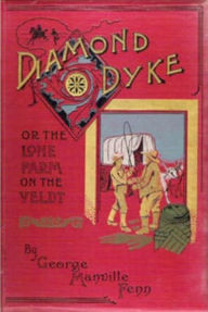 Title: Diamond Dyke, Author: George Manville Fenn