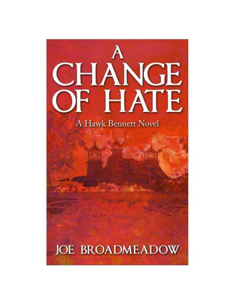 A Change of Hate-