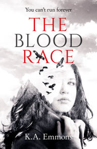 Title: The Blood Race, Author: K.A. Emmons