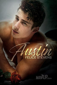 Title: Austin, Author: Felice Stevens