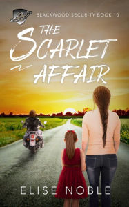 Title: The Scarlet Affair, Author: Elise Noble