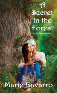 Title: A Secret in the Forest, Author: Marie Navarro