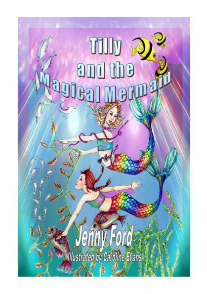 Tilly and the Magical Mermaid