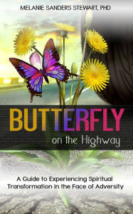 Title: Butterfly on the Highway, Author: Melanie Sanders Stewart