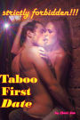 Taboo First Date