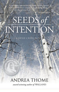 Title: Seeds of Intention, Author: Andrea Thome