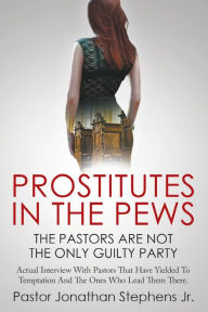 Title: Prostitutes in the Pews, Author: Jonathan Stephens