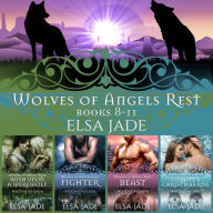 Title: Wolves of Angels Rest: Books 8-11, Author: Elsa Jade
