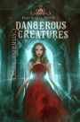 Dangerous Creatures (Book 3, Pure Series)