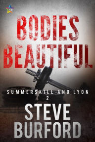 Title: Bodies Beautiful, Author: Steve Burford