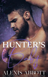 Title: Hunter's Baby, Author: Alexis Abbott