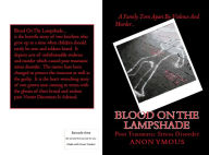 Title: Blood On The Lampshade, Author: Anon Ymous