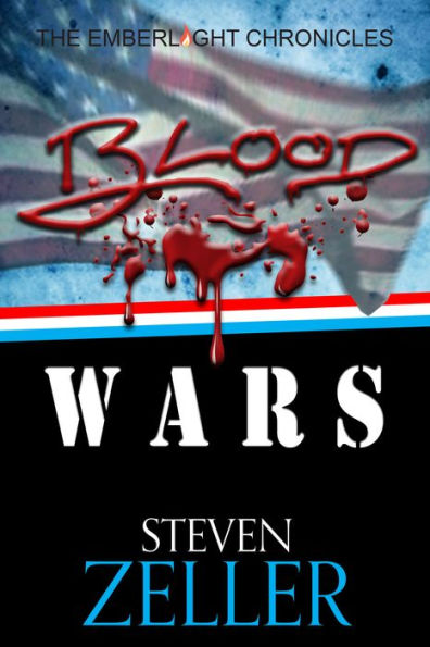 Blood Wars (The Emberlight Chronicles, Book 2)