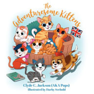 Title: The Adventuresome Kittens, Author: Darby Scebold