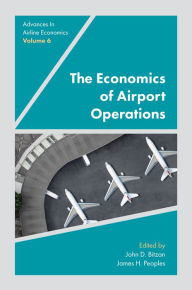 Title: The Economics of Airport Operations, Author: James Peoples