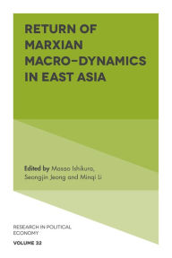 Title: Return of Marxian Macro-dynamics in East Asia, Author: Seongjin Jeong