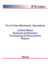 Title: Tire & Tube Wholesale, Operations B2B United States, Author: Editorial DataGroup USA