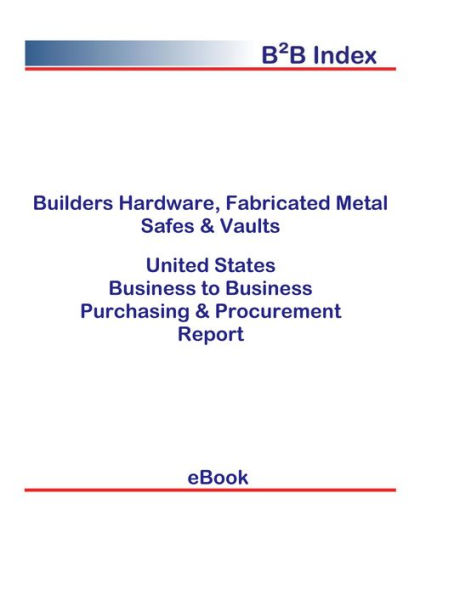 Builders Hardware, Fabricated Metal Safes & Vaults B2B United States