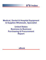 Title: Medical, Dental & Hospital Equipment & Supplies Wholesale, Specialist B2B United States, Author: Editorial DataGroup USA