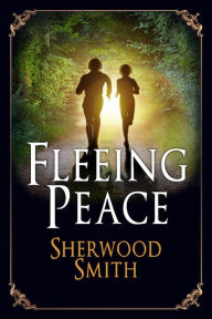 Title: Fleeing Peace, Author: Sherwood Smith