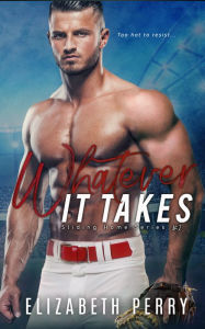 Title: Whatever It Takes, Author: Elizabeth Perry