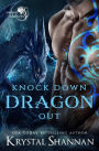 Knock Down Dragon Out: Soulmate Shifter World