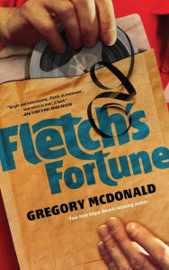 Title: Fletch's Fortune, Author: Gregory Mcdonald