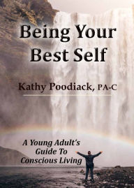 Title: Being Your Best Self, Author: Kathy Poodiack