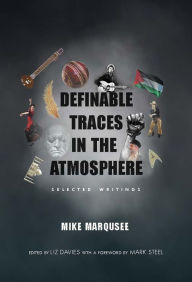 Title: Definable Traces in the Atmosphere, Author: Mike Marqusee